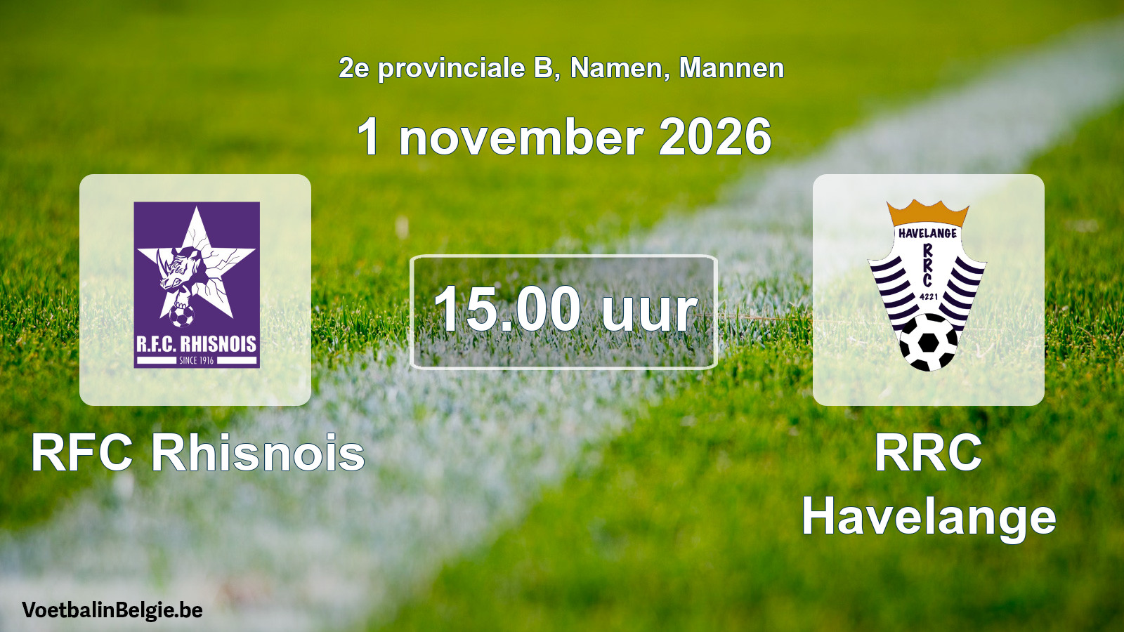 Geplande wedstrijd mannenvoetbal: RFC Rhisnois - RRC Havelange (1 november 2026)