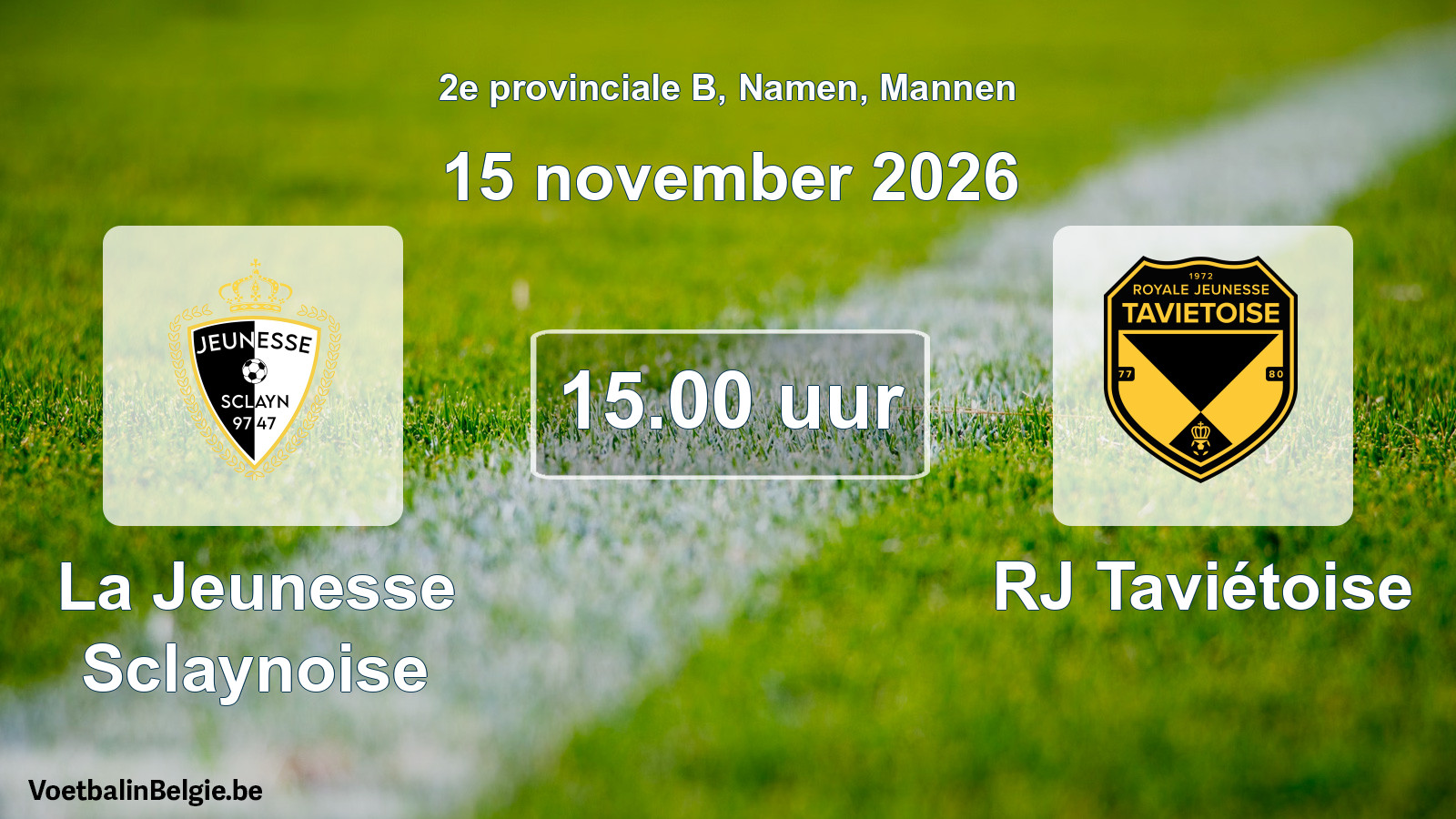 Geplande wedstrijd mannenvoetbal: La Jeunesse Sclaynoise - RJ Taviétoise (15 november 2026)