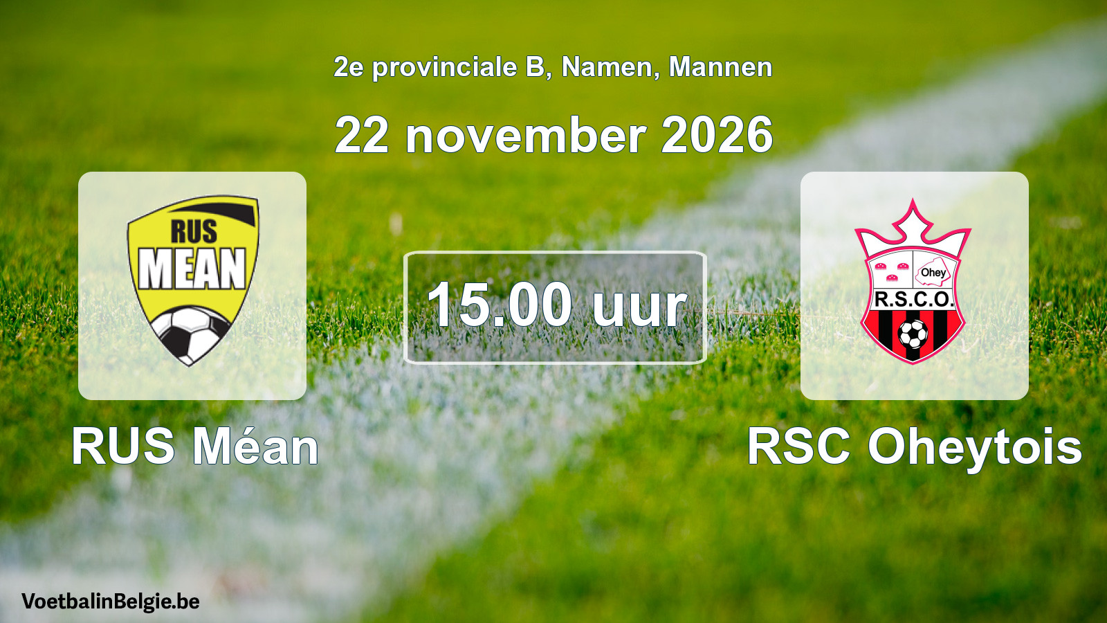 Geplande wedstrijd mannenvoetbal: RUS Méan - RSC Oheytois (22 november 2026)