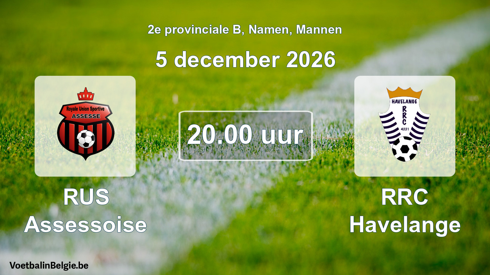 Geplande wedstrijd mannenvoetbal: RUS Assessoise - RRC Havelange (5 december 2026)