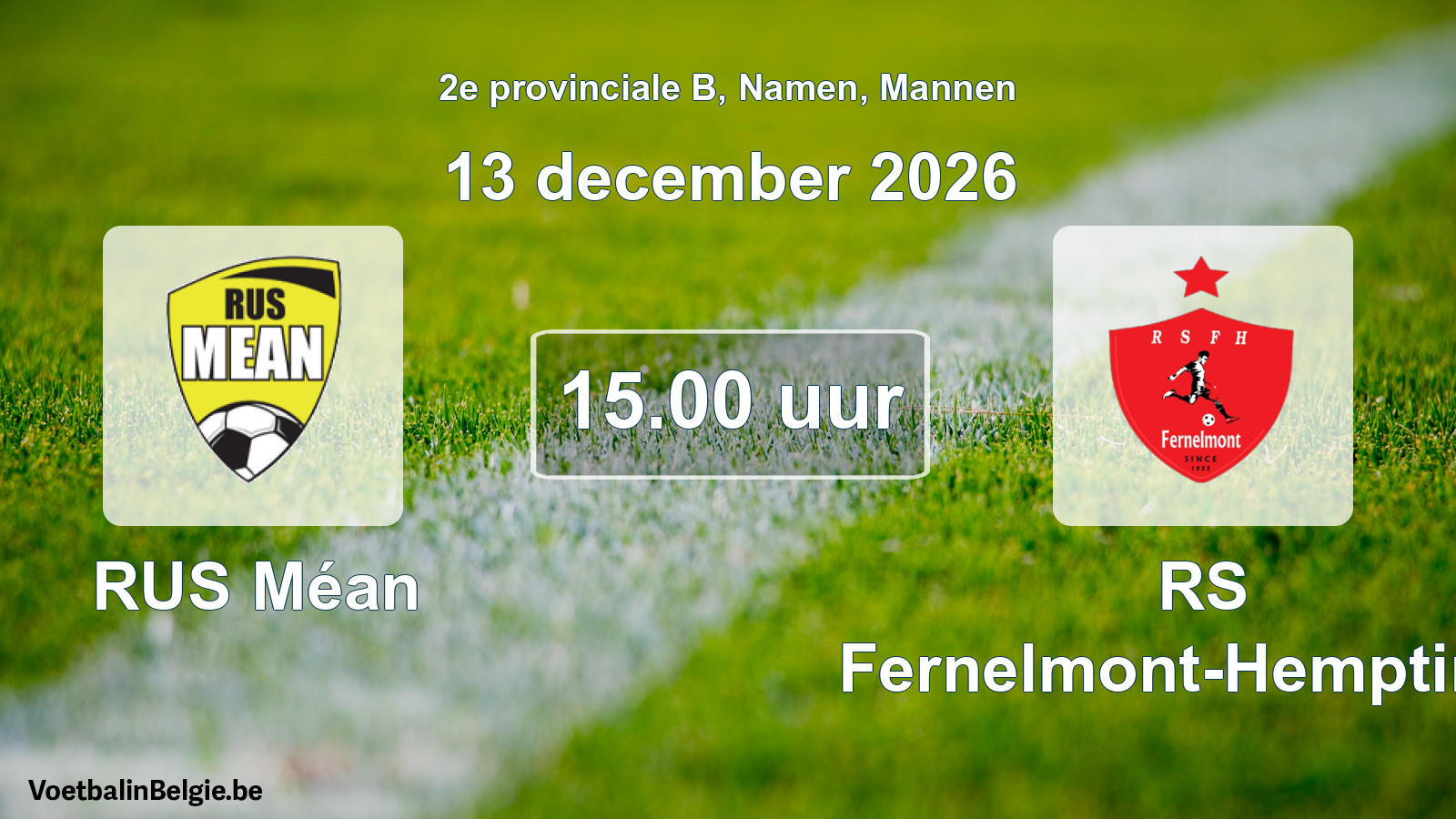 Geplande wedstrijd mannenvoetbal: RUS Méan - RS Fernelmont-Hemptinne (13 december 2026)