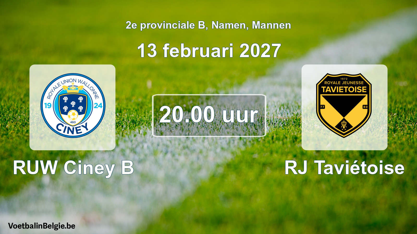Geplande wedstrijd mannenvoetbal: RUW Ciney B - RJ Taviétoise (13 februari 2027)