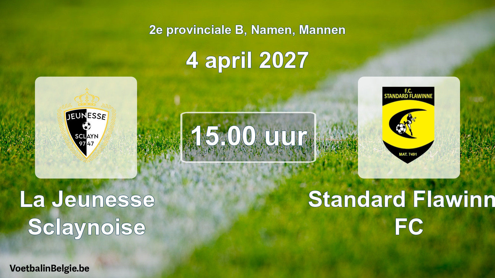 Geplande wedstrijd mannenvoetbal: La Jeunesse Sclaynoise - Standard Flawinne FC (4 april 2027)