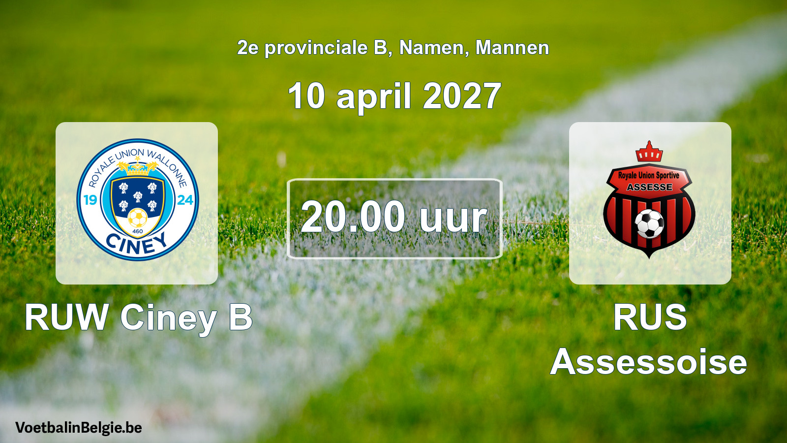 Geplande wedstrijd mannenvoetbal: RUW Ciney B - RUS Assessoise (10 april 2027)