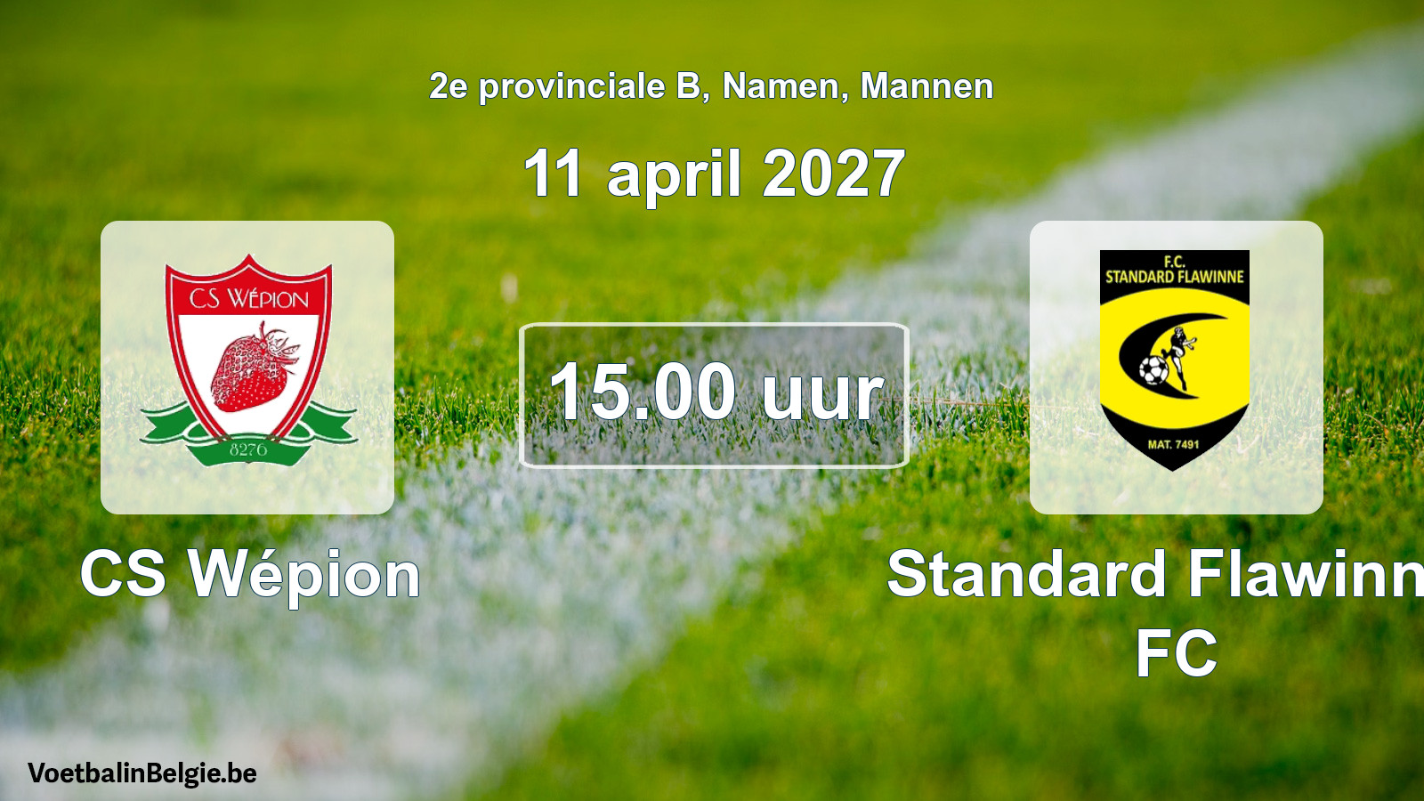Geplande wedstrijd mannenvoetbal: CS Wépion - Standard Flawinne FC (11 april 2027)