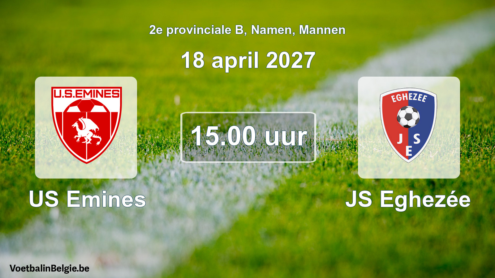 Geplande wedstrijd mannenvoetbal: US Emines - JS Eghezée (18 april 2027)