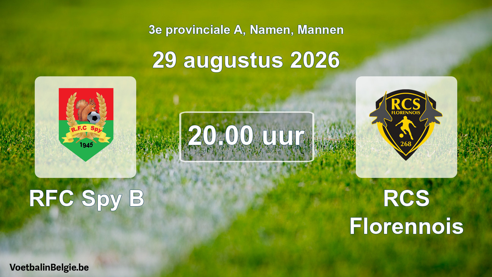 Scheduled match men football: RFC Spy B - RCS Florennois (29 August 2026)