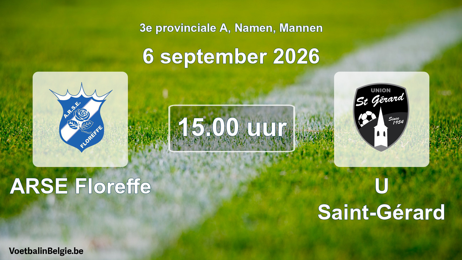 Geplande wedstrijd mannenvoetbal: ARSE Floreffe - U Saint-Gérard (6 september 2026)