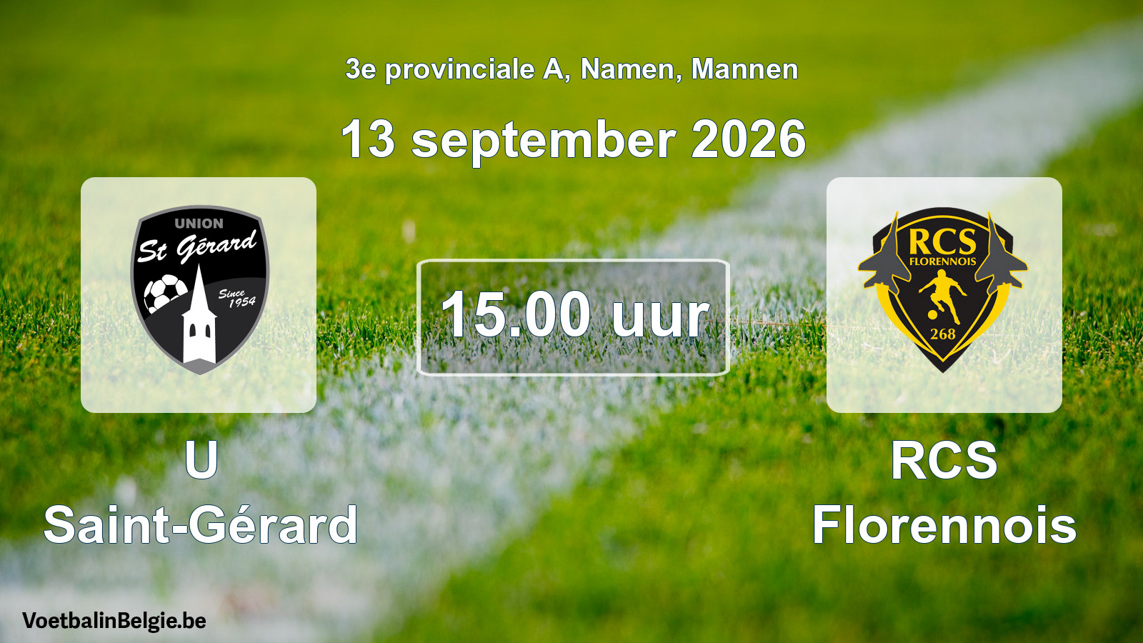 Geplande wedstrijd mannenvoetbal: U Saint-Gérard - RCS Florennois (13 september 2026)