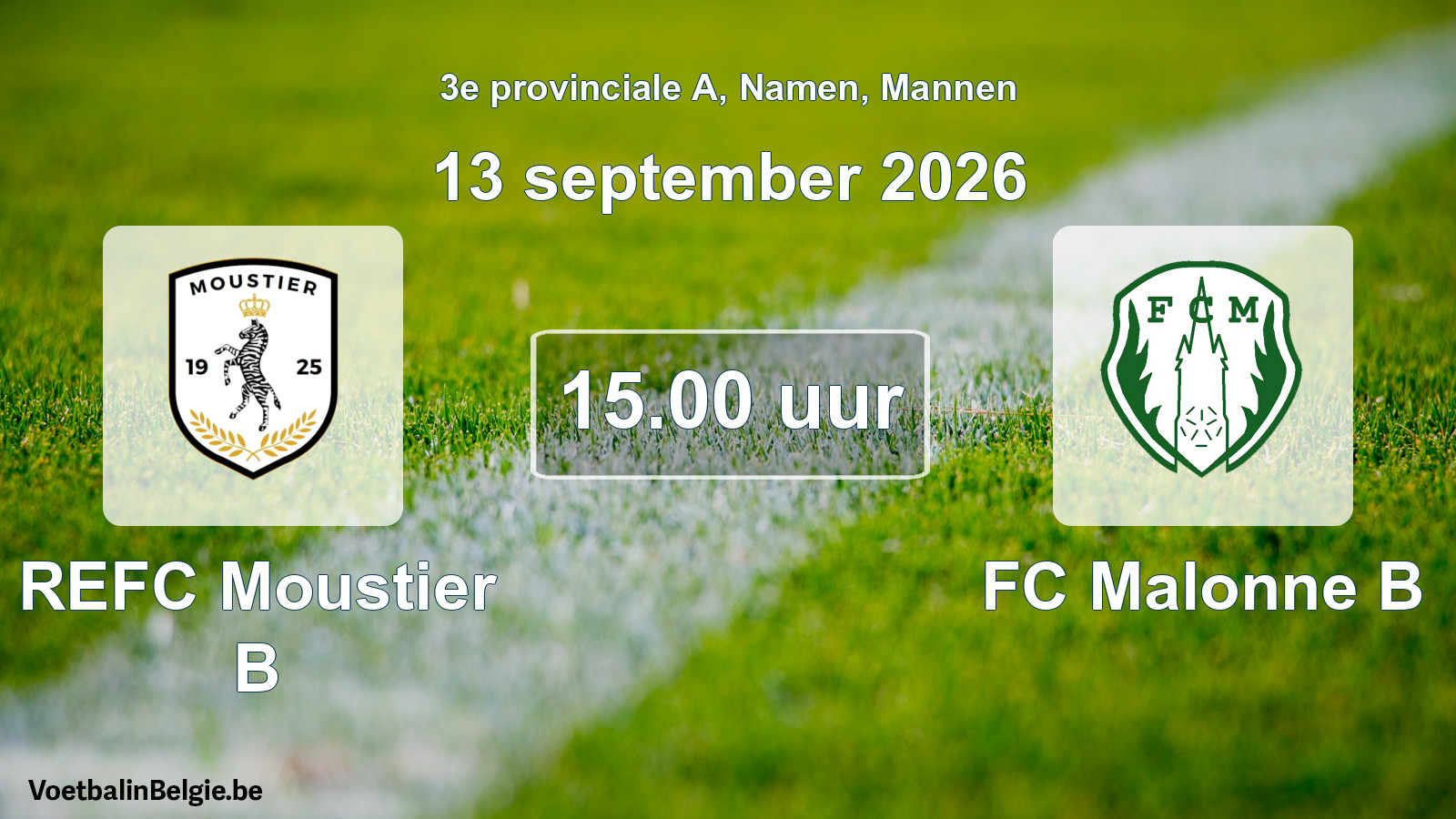 Geplande wedstrijd mannenvoetbal: REFC Moustier B - FC Malonne B (13 september 2026)