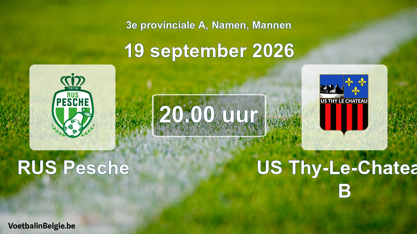 Scheduled match men football: RUS Pesche - US Thy-Le-Chateau B (19 September 2026)