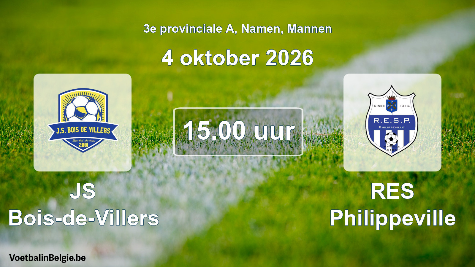 Geplande wedstrijd mannenvoetbal: JS Bois-de-Villers - RES Philippeville (4 oktober 2026)