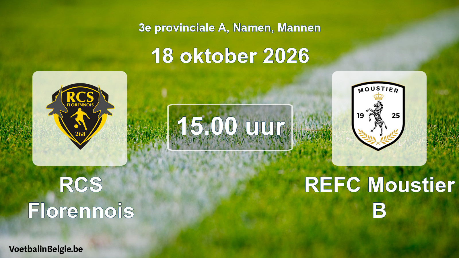 Geplande wedstrijd mannenvoetbal: RCS Florennois - REFC Moustier B (18 oktober 2026)