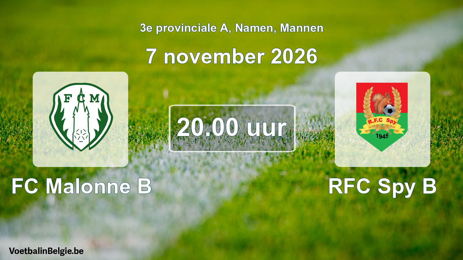 Geplande wedstrijd mannenvoetbal: FC Malonne B - RFC Spy B (7 november 2026)