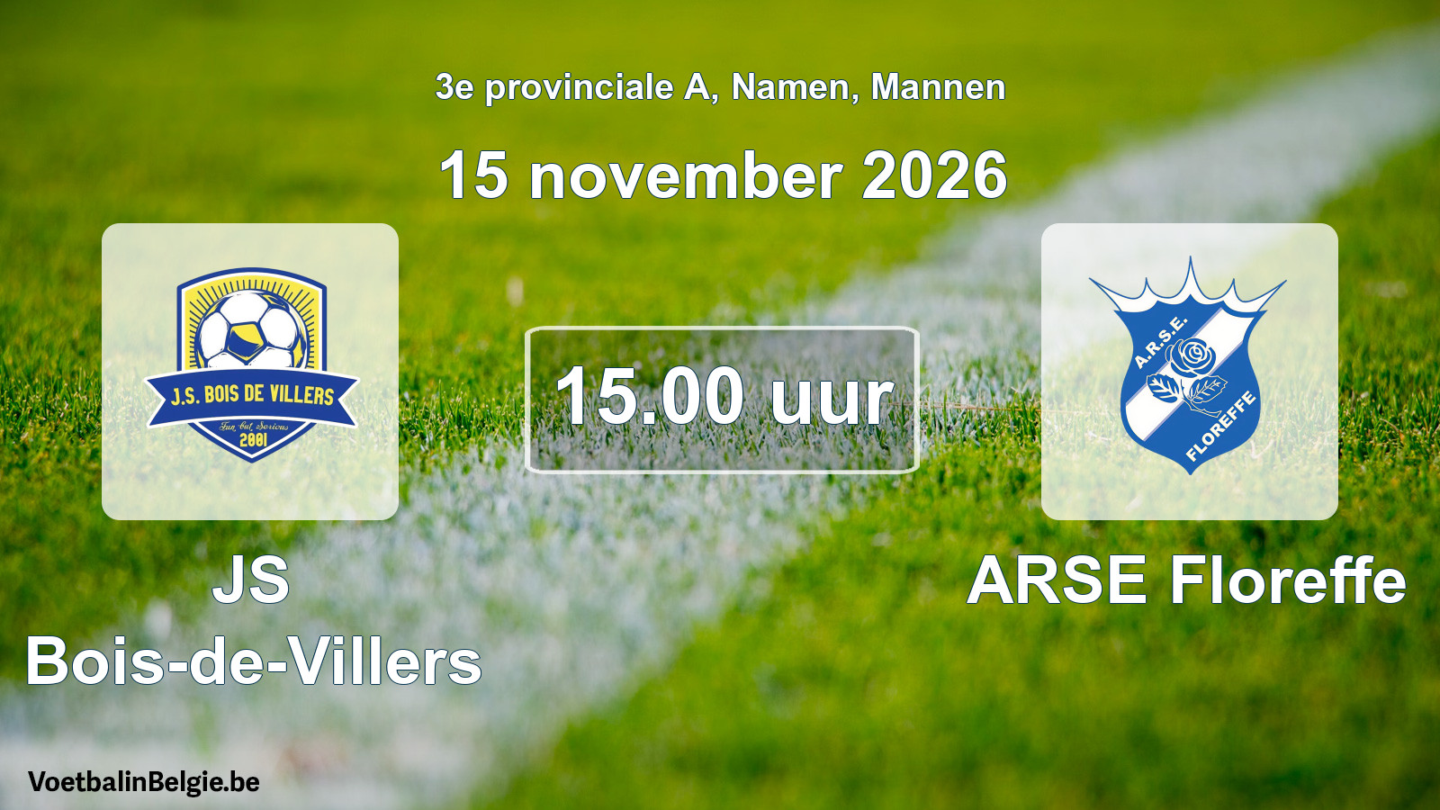 Geplande wedstrijd mannenvoetbal: JS Bois-de-Villers - ARSE Floreffe (15 november 2026)