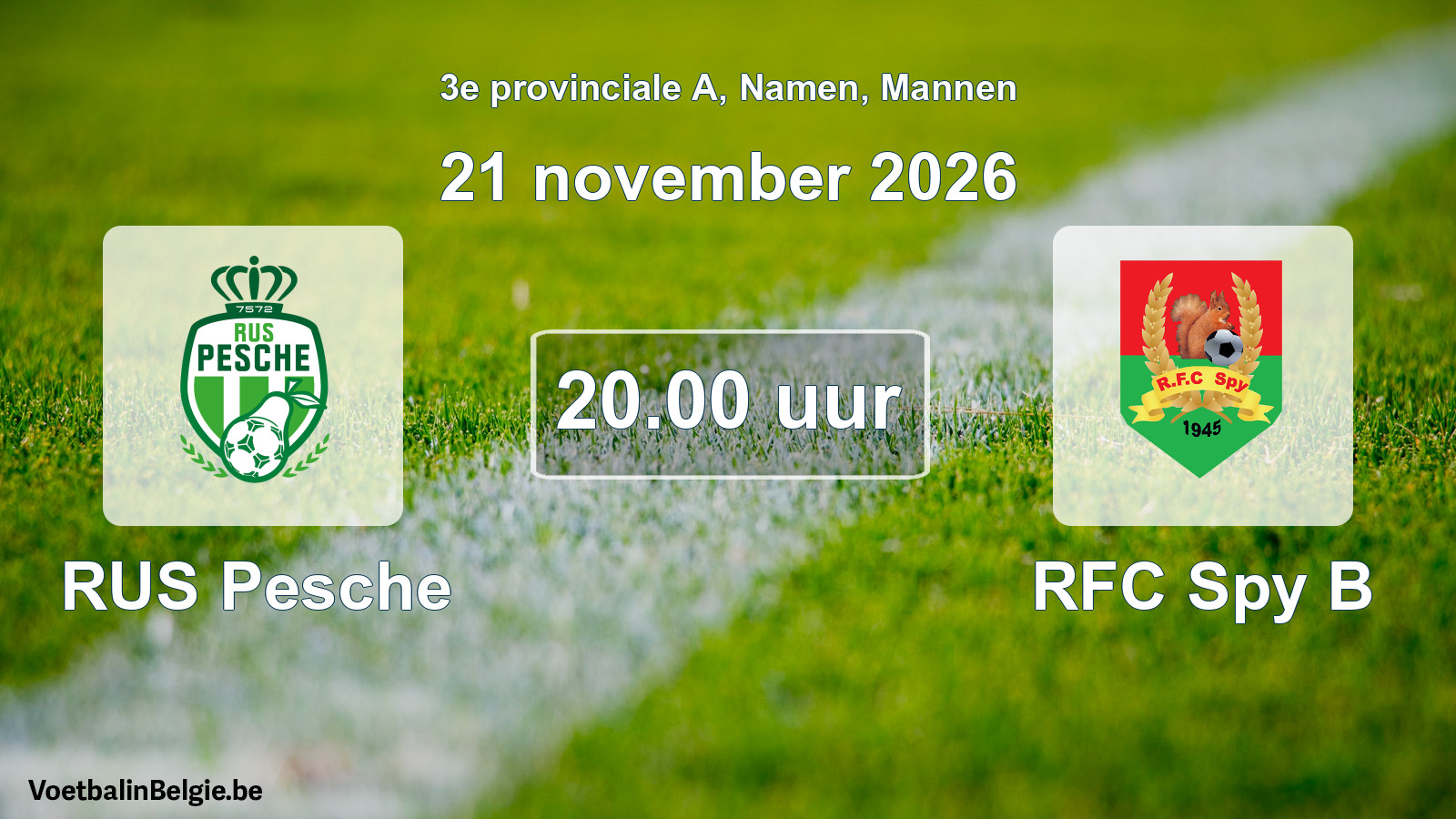 Geplande wedstrijd mannenvoetbal: RUS Pesche - RFC Spy B (21 november 2026)