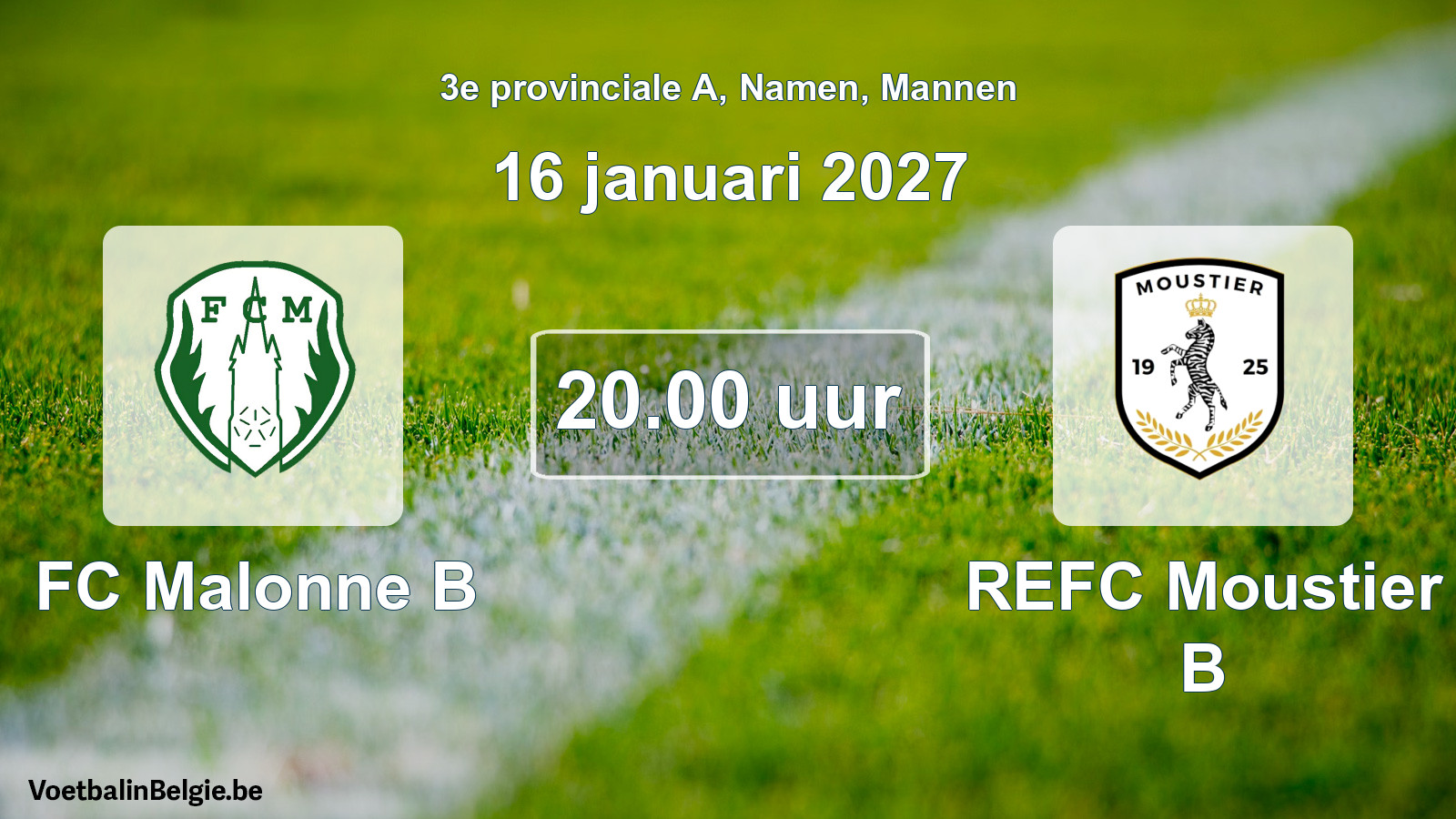 Geplande wedstrijd mannenvoetbal: FC Malonne B - REFC Moustier B (16 januari 2027)