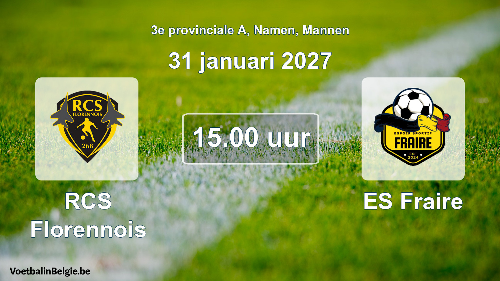 Geplande wedstrijd mannenvoetbal: RCS Florennois - ES Fraire (31 januari 2027)