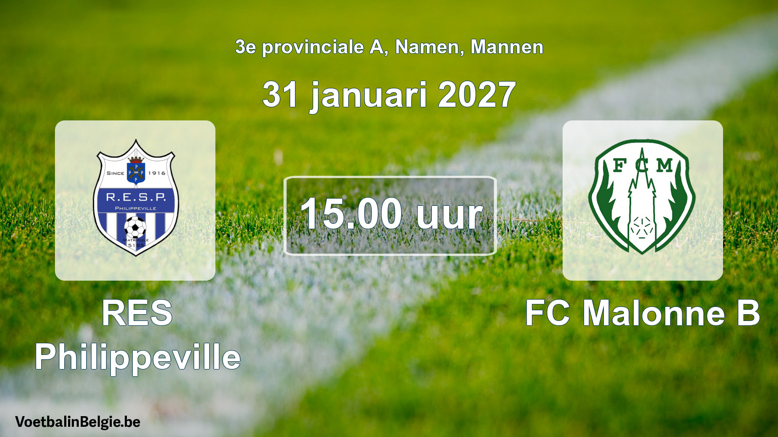 Scheduled match men football: RES Philippeville - FC Malonne B (31 January 2027)