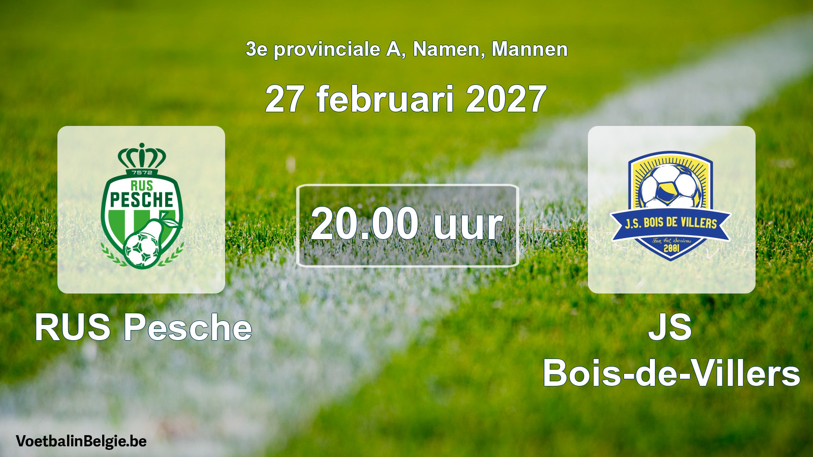 Scheduled match men football: RUS Pesche - JS Bois-de-Villers (27 February 2027)