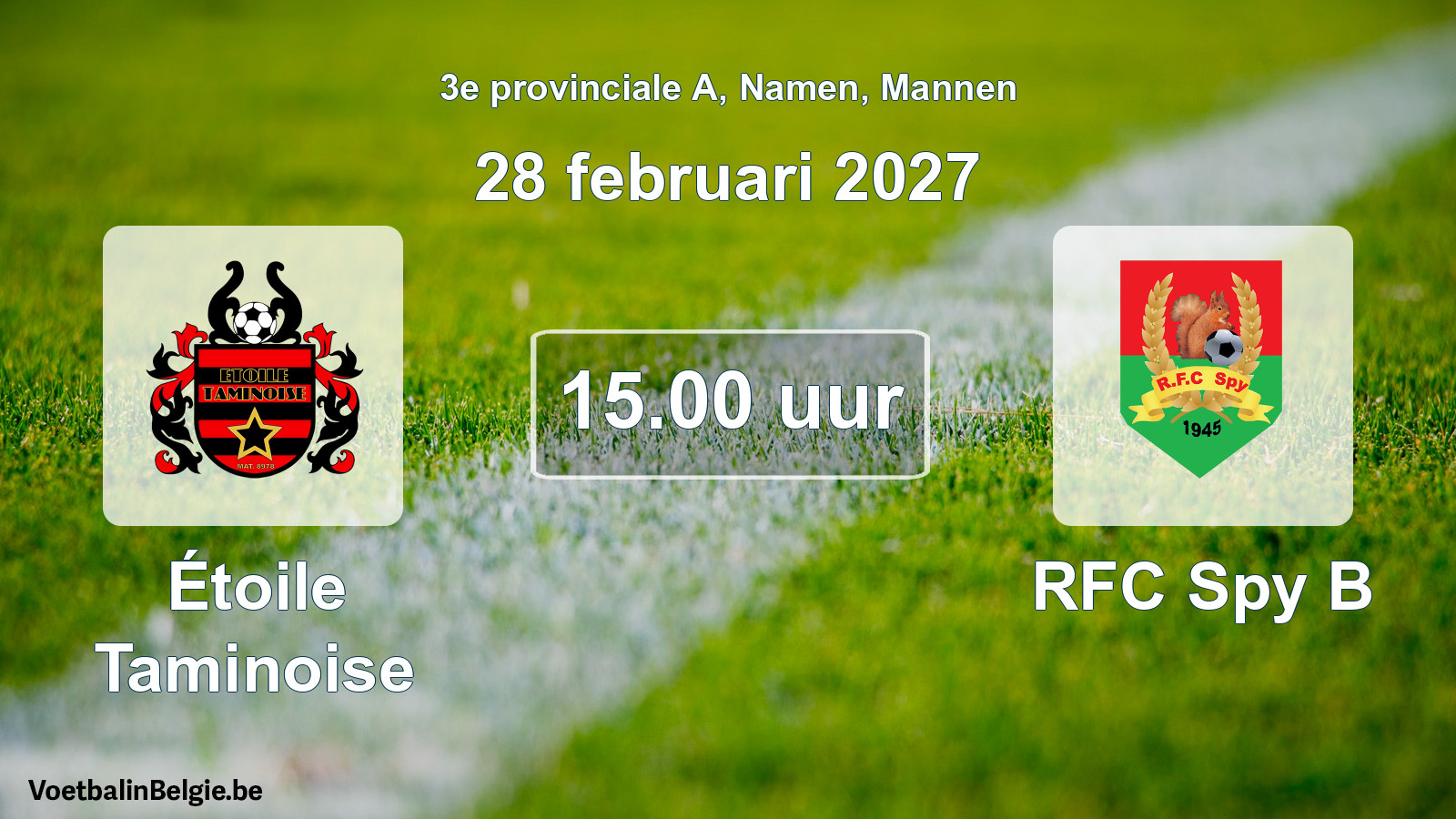 Geplande wedstrijd mannenvoetbal: Étoile Taminoise - RFC Spy B (28 februari 2027)