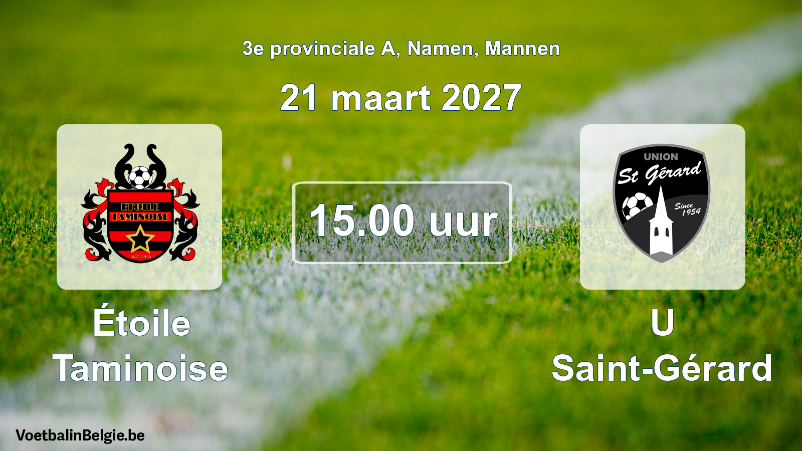 Geplande wedstrijd mannenvoetbal: Étoile Taminoise - U Saint-Gérard (21 maart 2027)