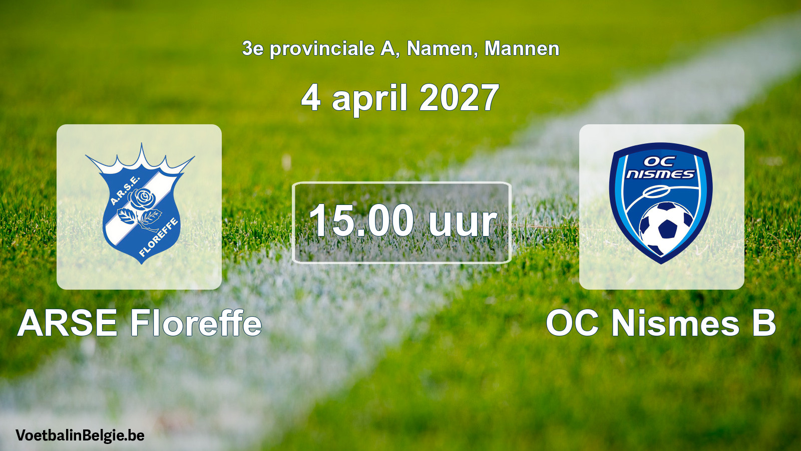 Geplande wedstrijd mannenvoetbal: ARSE Floreffe - OC Nismes B (4 april 2027)