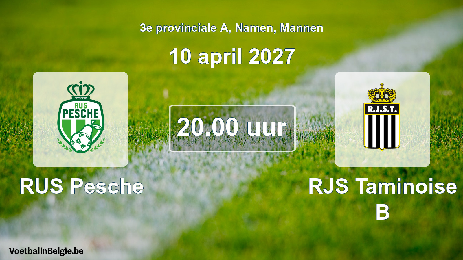 Geplande wedstrijd mannenvoetbal: RUS Pesche - RJS Taminoise B (10 april 2027)