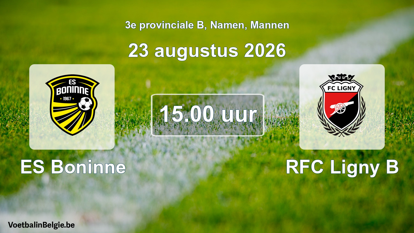 Match prévu football hommes: ES Boninne - RFC Ligny B (23 août 2026)