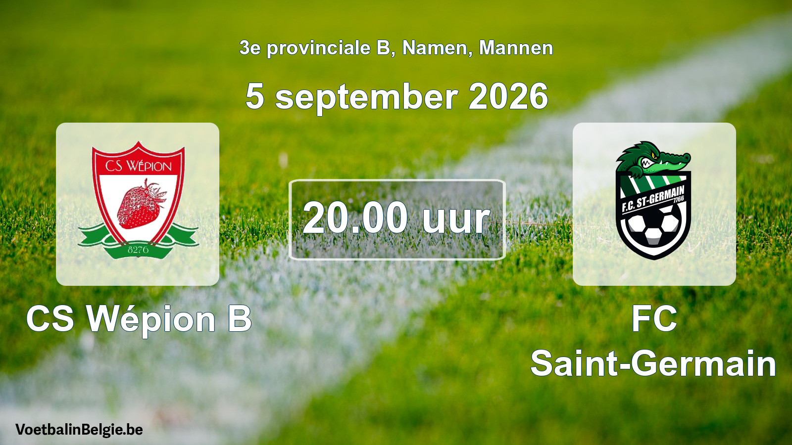Geplande wedstrijd mannenvoetbal: CS Wépion B - FC Saint-Germain (5 september 2026)