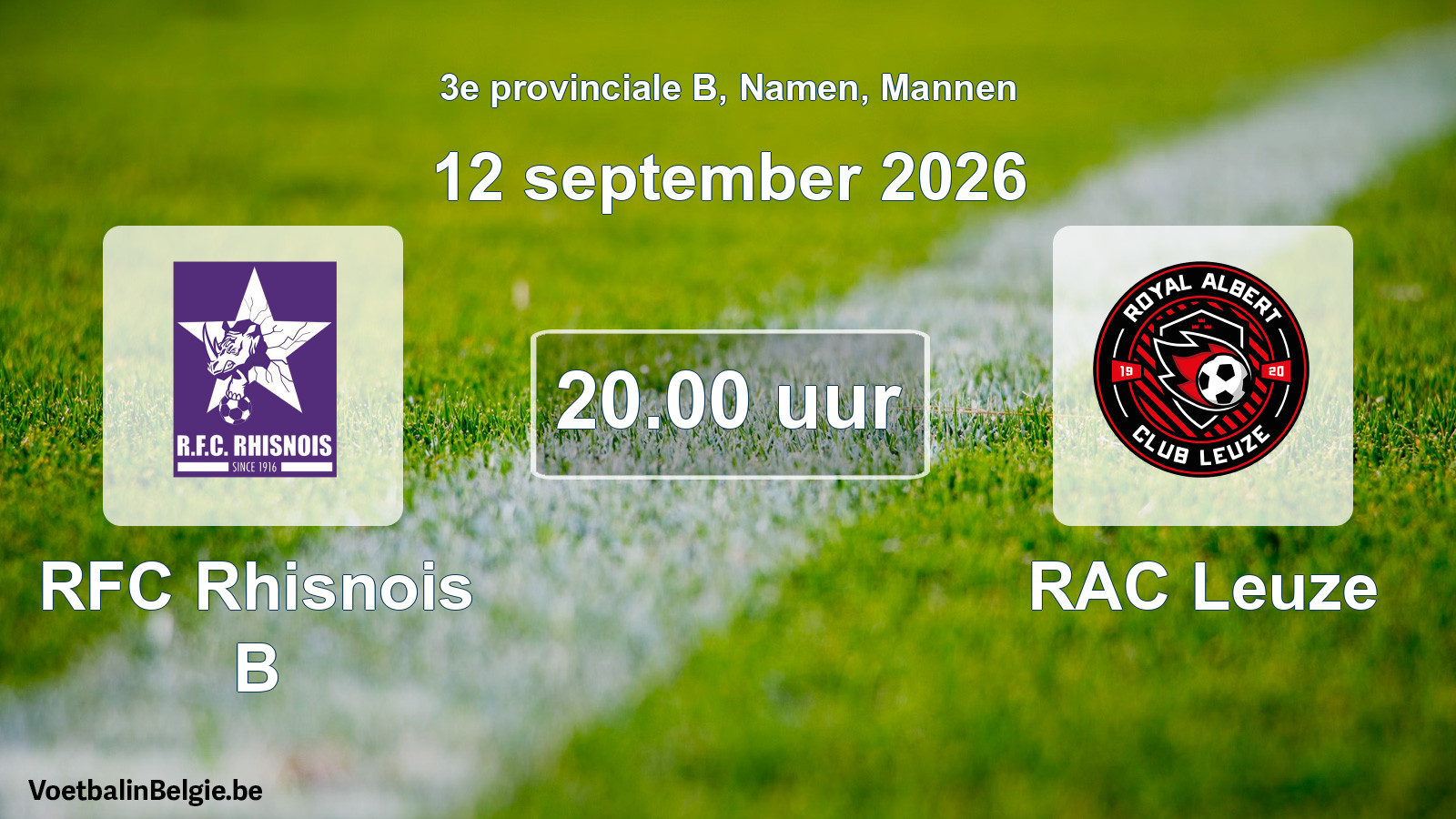 Geplantes Spiel männer-Fußball: RFC Rhisnois B - RAC Leuze (12 September 2026)