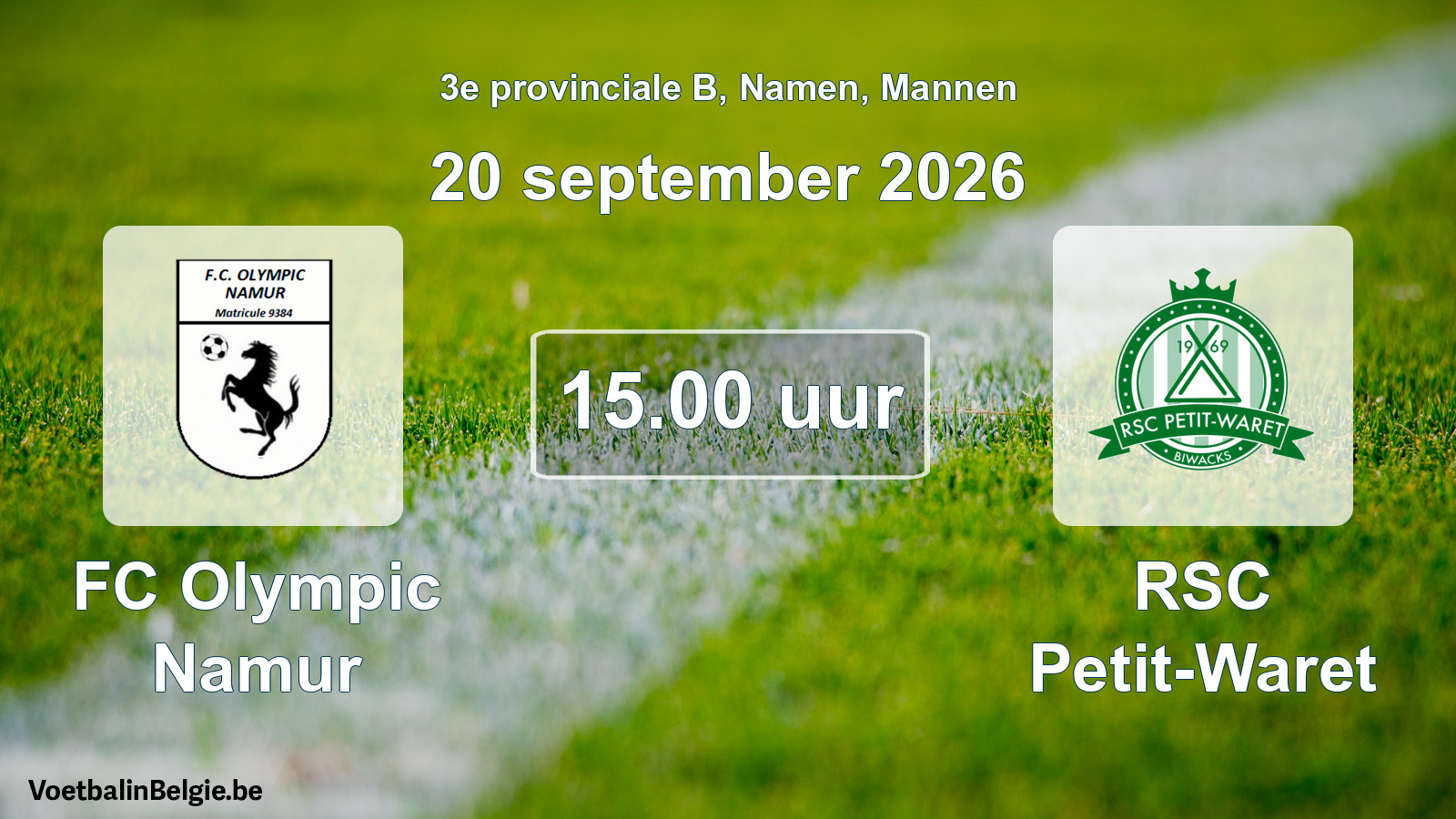 Geplande wedstrijd mannenvoetbal: FC Olympic Namur - RSC Petit-Waret (20 september 2026)