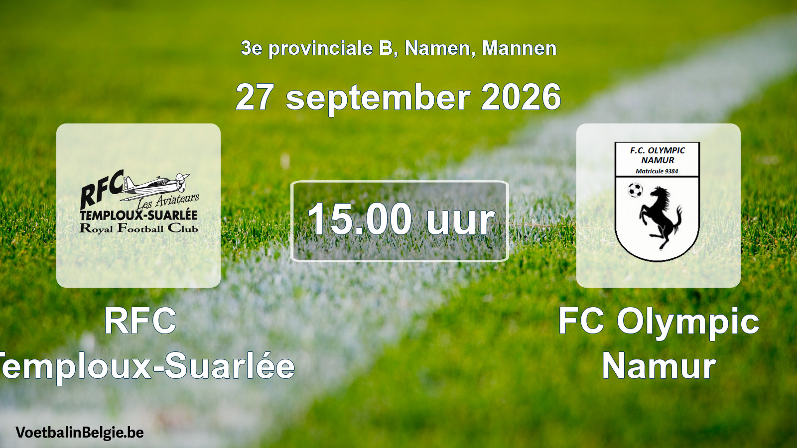 Geplande wedstrijd mannenvoetbal: RFC Temploux-Suarlée - FC Olympic Namur (27 september 2026)
