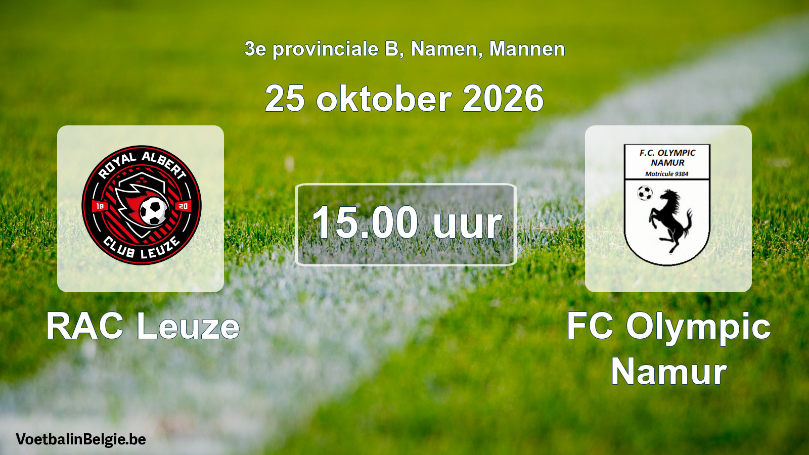 Geplande wedstrijd mannenvoetbal: RAC Leuze - FC Olympic Namur (25 oktober 2026)