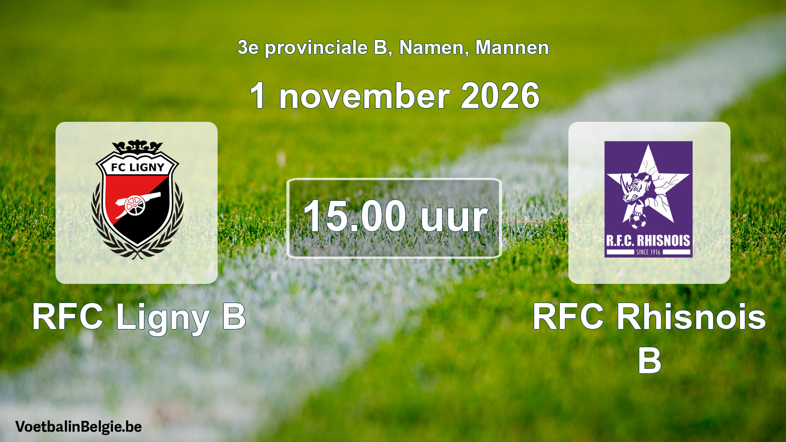 Geplande wedstrijd mannenvoetbal: RFC Ligny B - RFC Rhisnois B (1 november 2026)