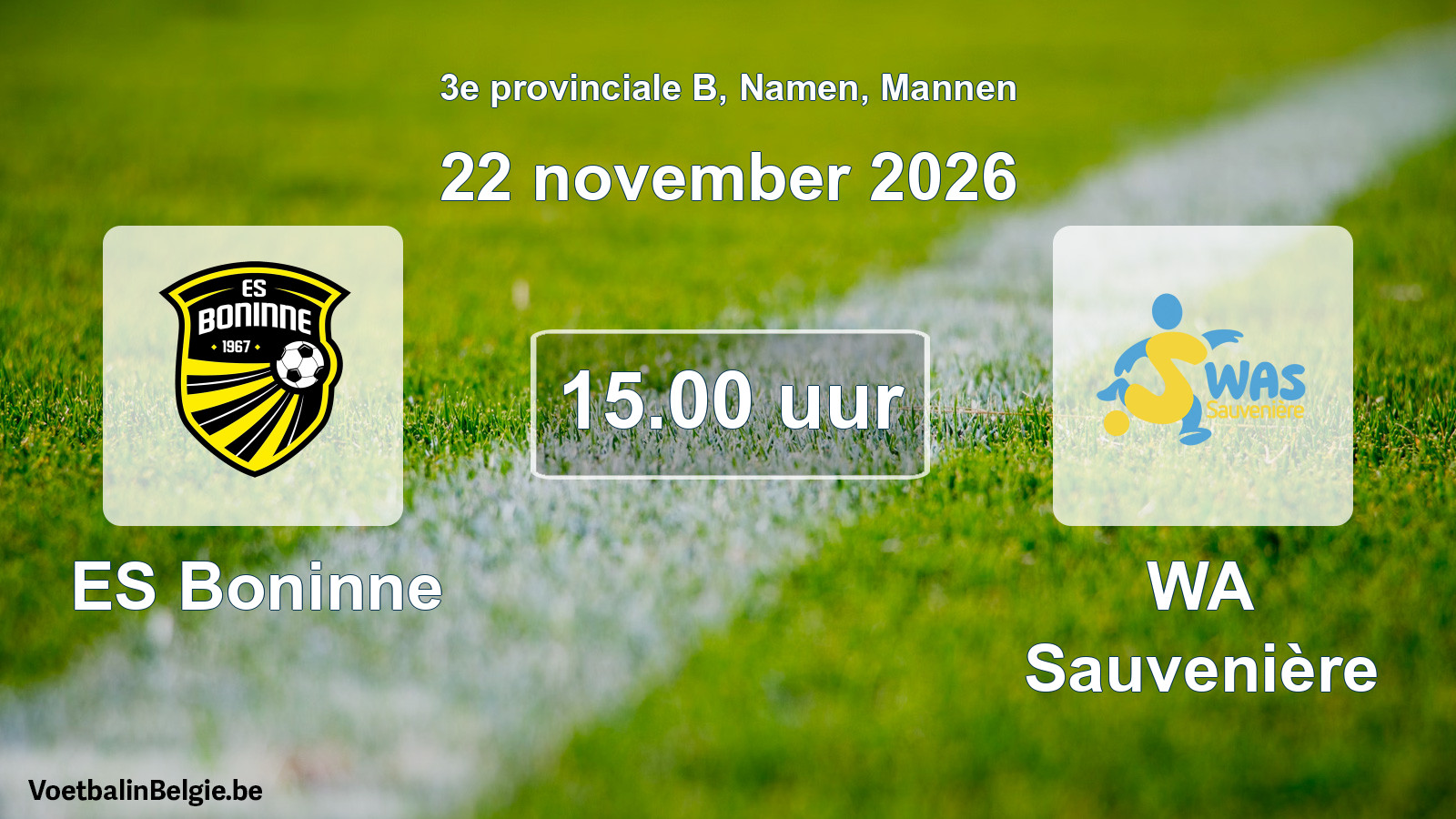 Geplande wedstrijd mannenvoetbal: ES Boninne - WA Sauvenière (22 november 2026)