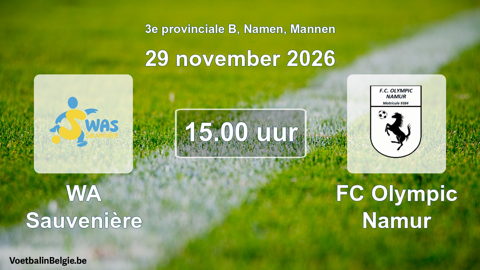 Geplande wedstrijd mannenvoetbal: WA Sauvenière - FC Olympic Namur (29 november 2026)
