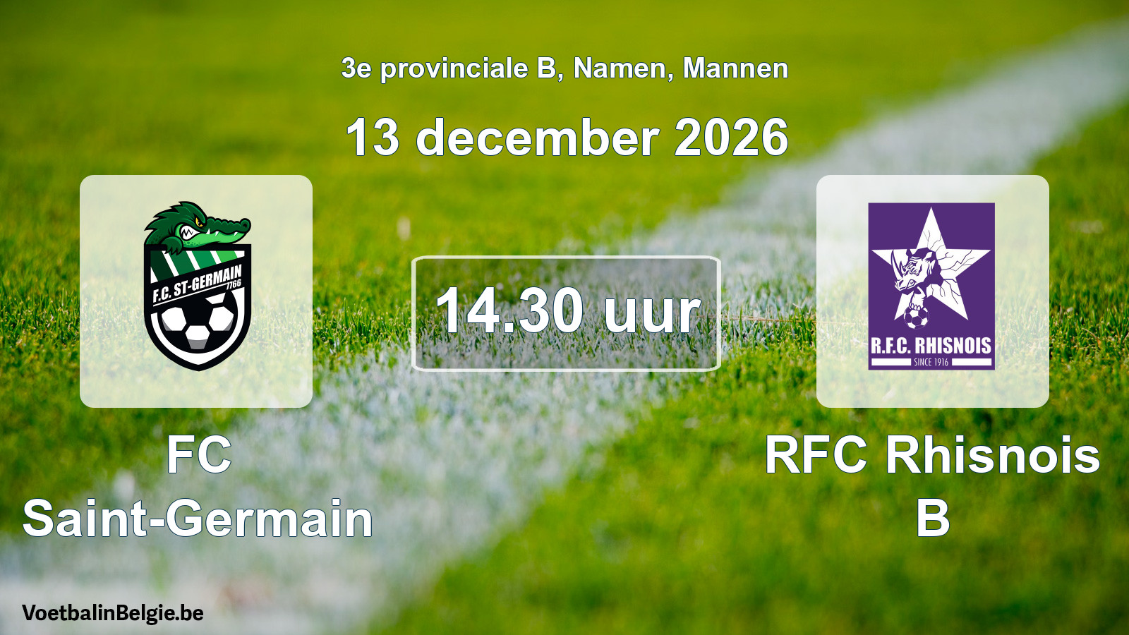 Geplande wedstrijd mannenvoetbal: FC Saint-Germain - RFC Rhisnois B (13 december 2026)