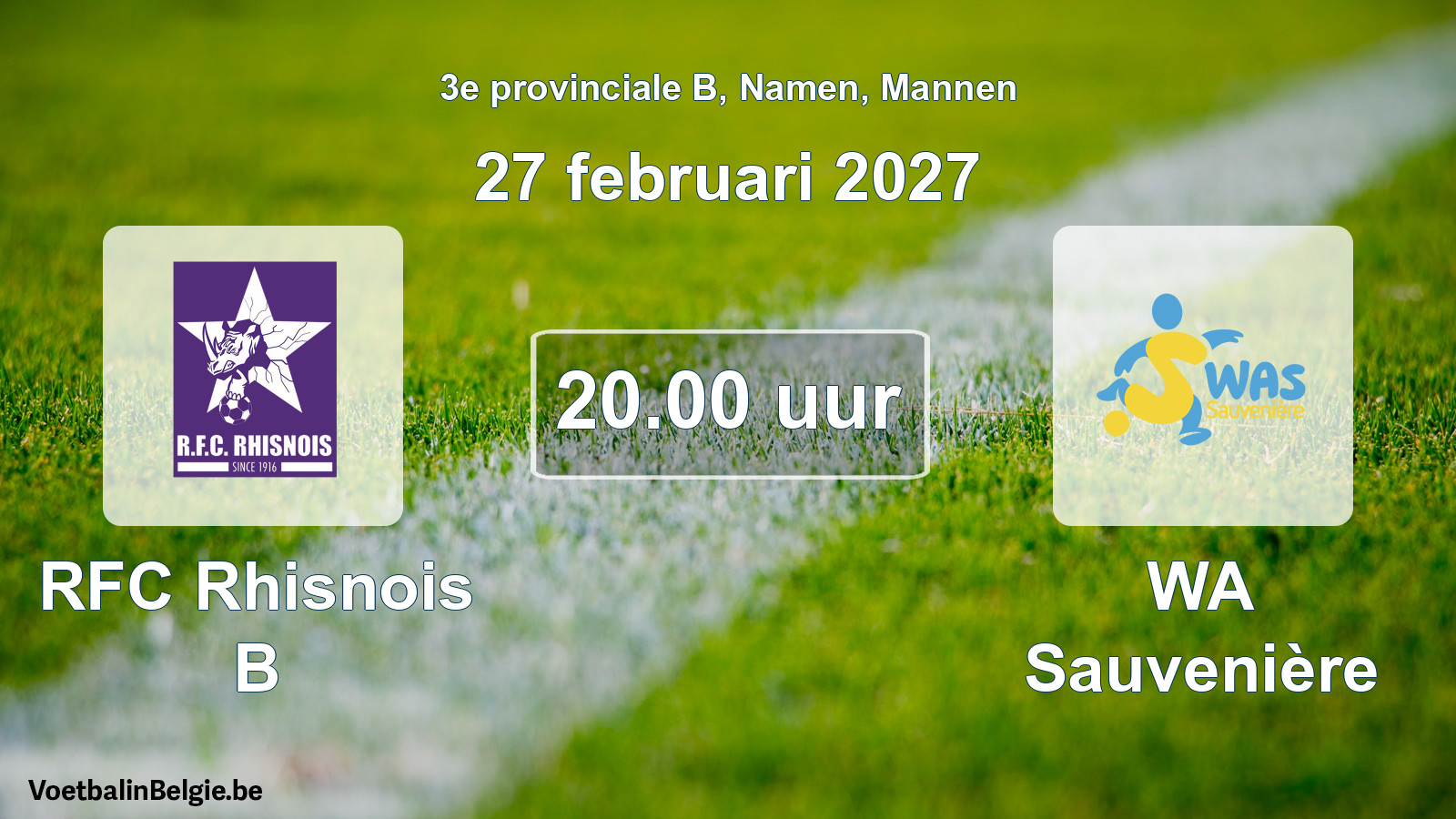 Geplande wedstrijd mannenvoetbal: RFC Rhisnois B - WA Sauvenière (27 februari 2027)