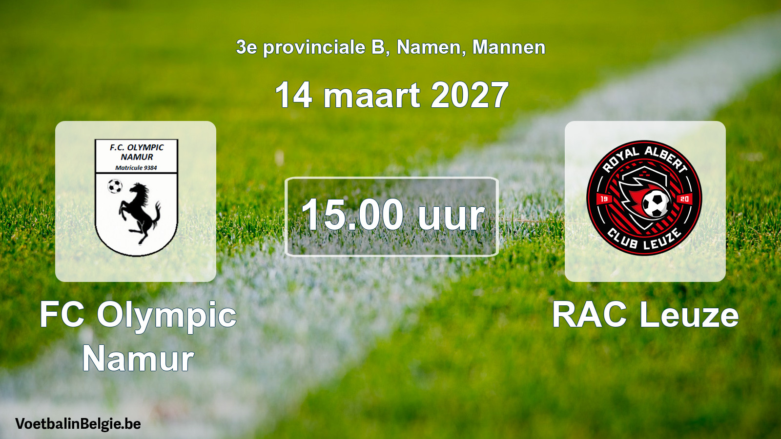 Geplande wedstrijd mannenvoetbal: FC Olympic Namur - RAC Leuze (14 maart 2027)