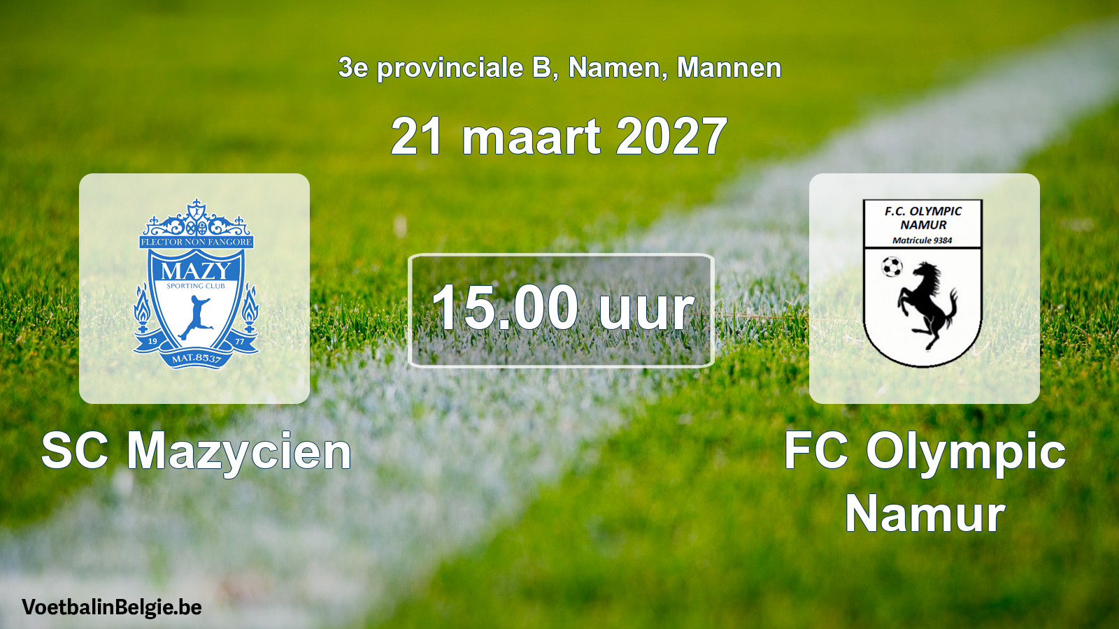 Geplande wedstrijd mannenvoetbal: SC Mazycien - FC Olympic Namur (21 maart 2027)