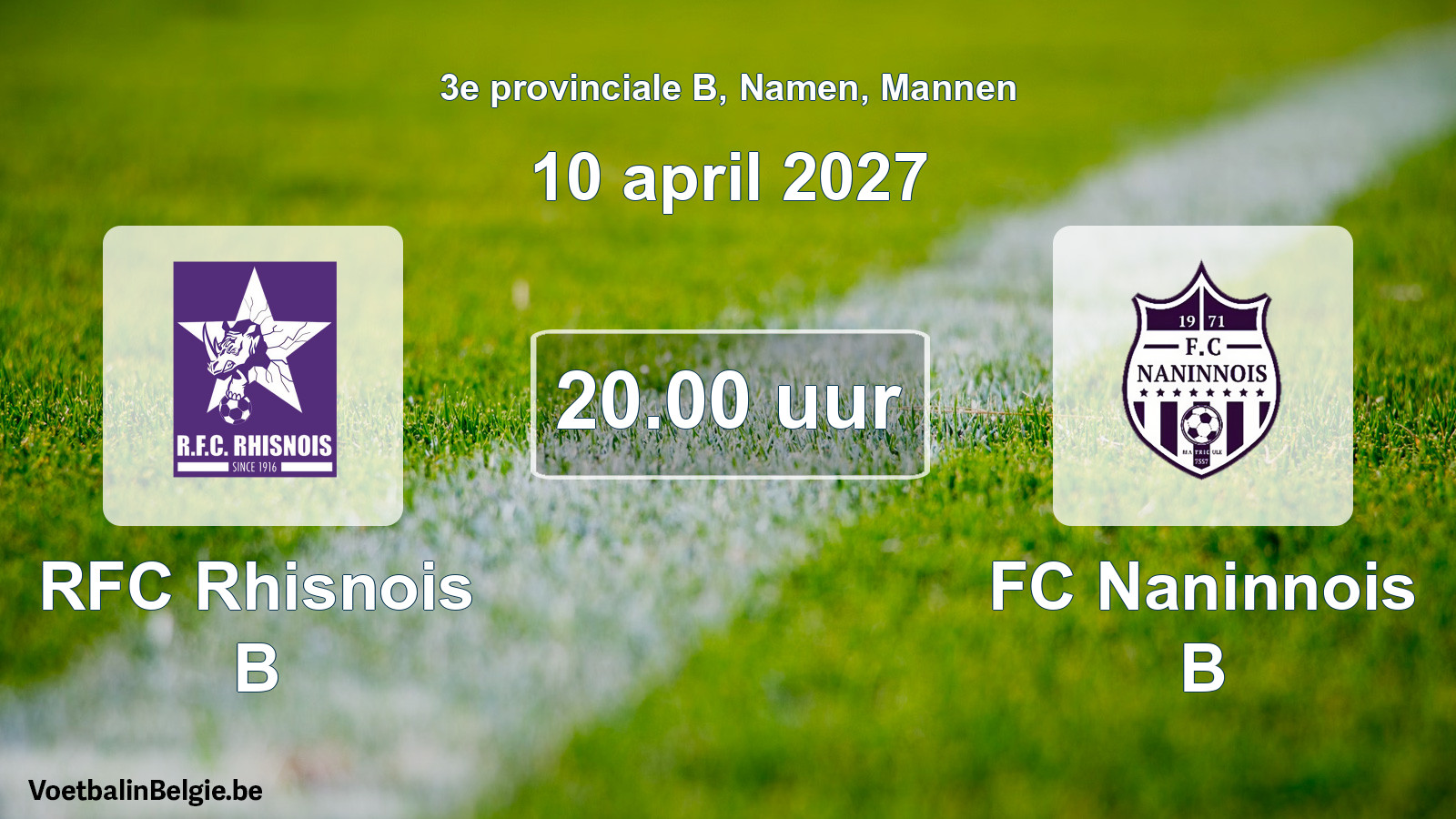 Geplande wedstrijd mannenvoetbal: RFC Rhisnois B - FC Naninnois B (10 april 2027)