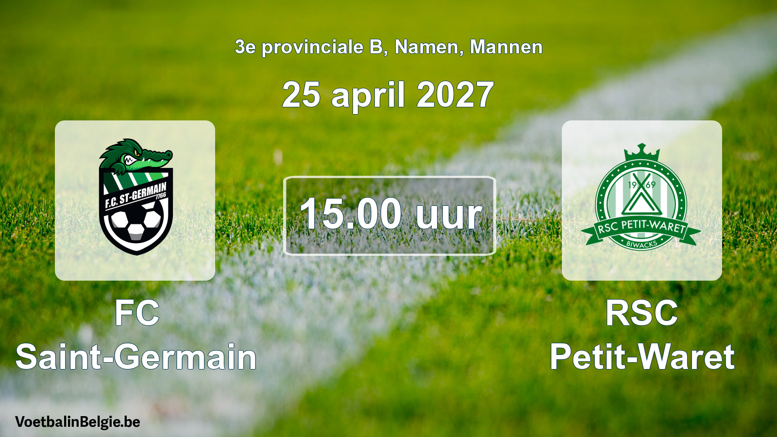 Match prévu football hommes: FC Saint-Germain - RSC Petit-Waret (25 avril 2027)