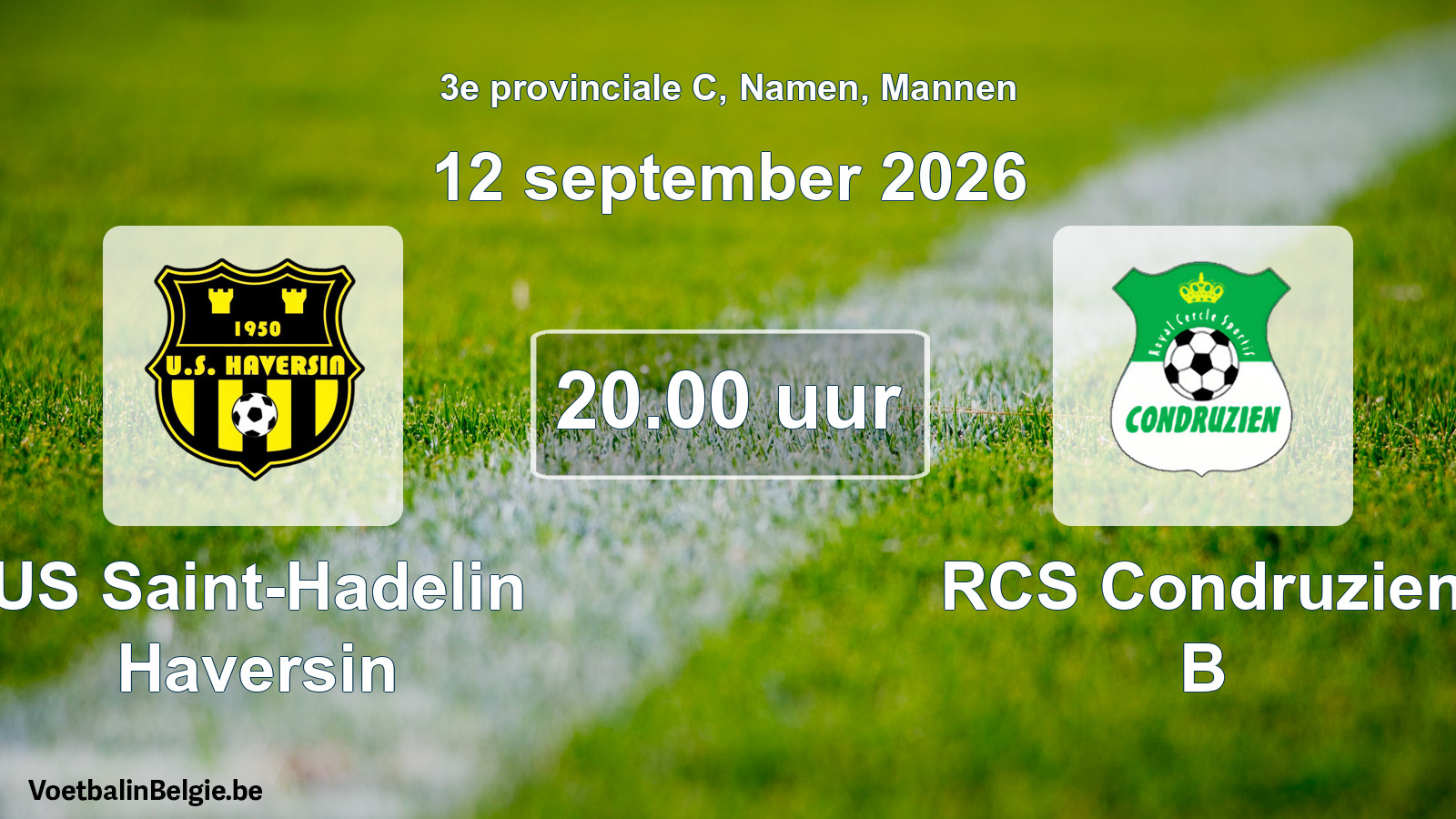Geplande wedstrijd mannenvoetbal: US Saint-Hadelin Haversin - RCS Condruzien B (12 september 2026)