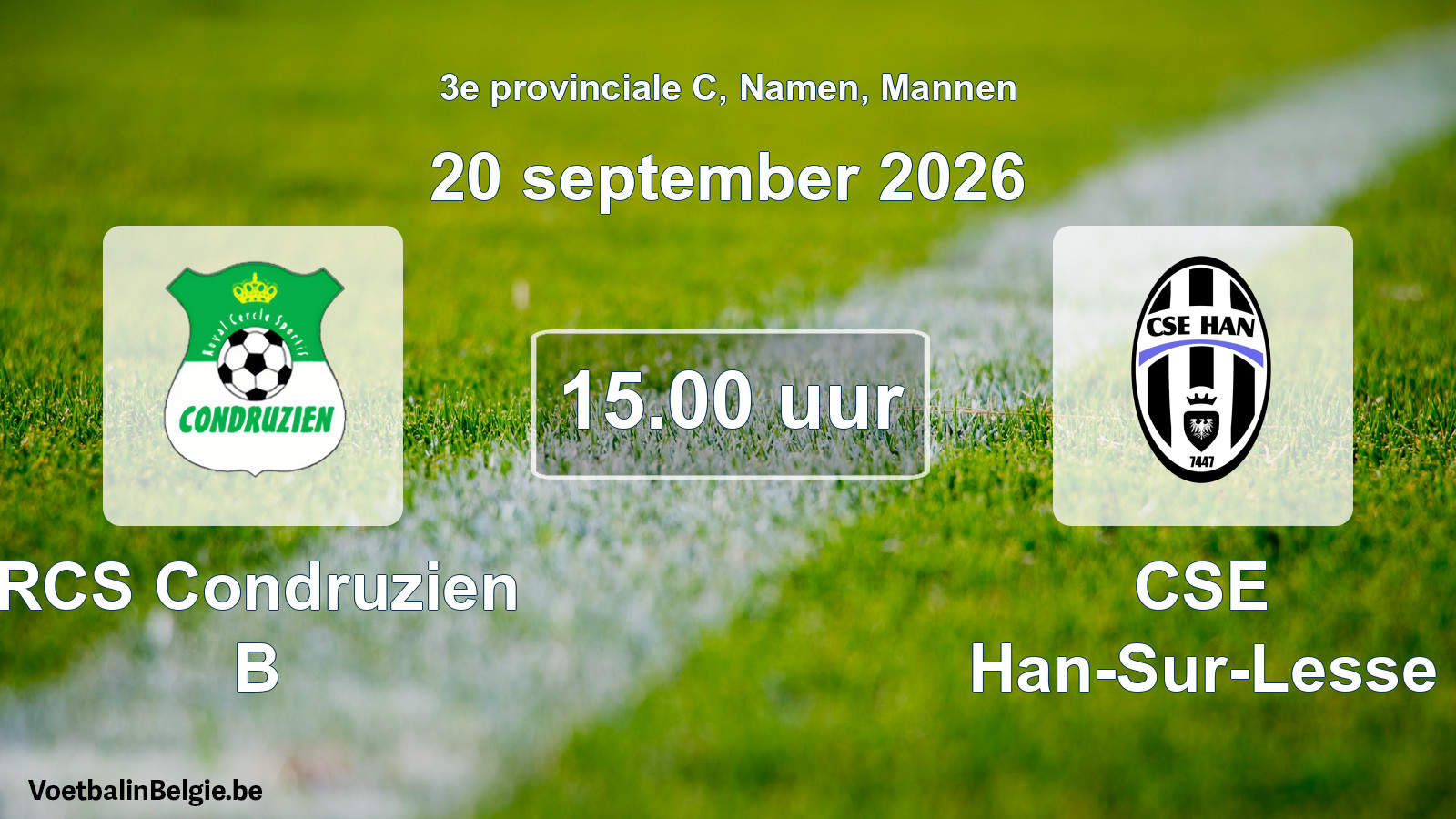 Geplande wedstrijd mannenvoetbal: RCS Condruzien B - CSE Han-Sur-Lesse (20 september 2026)