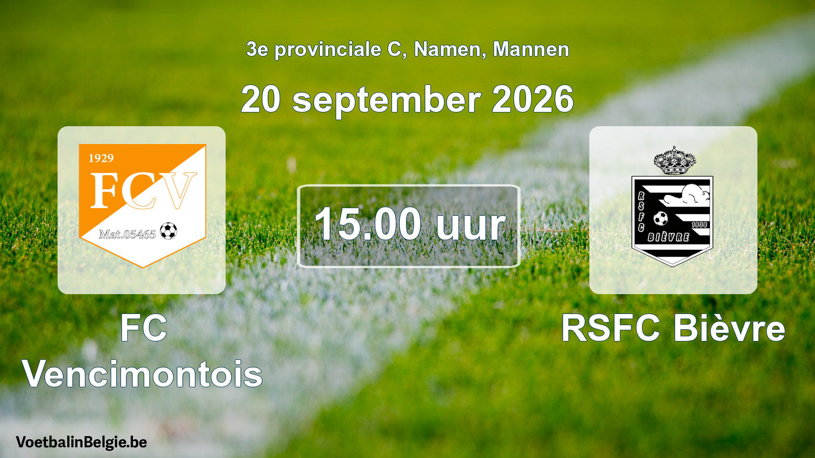 Geplande wedstrijd mannenvoetbal: FC Vencimontois - RSFC Bièvre (20 september 2026)