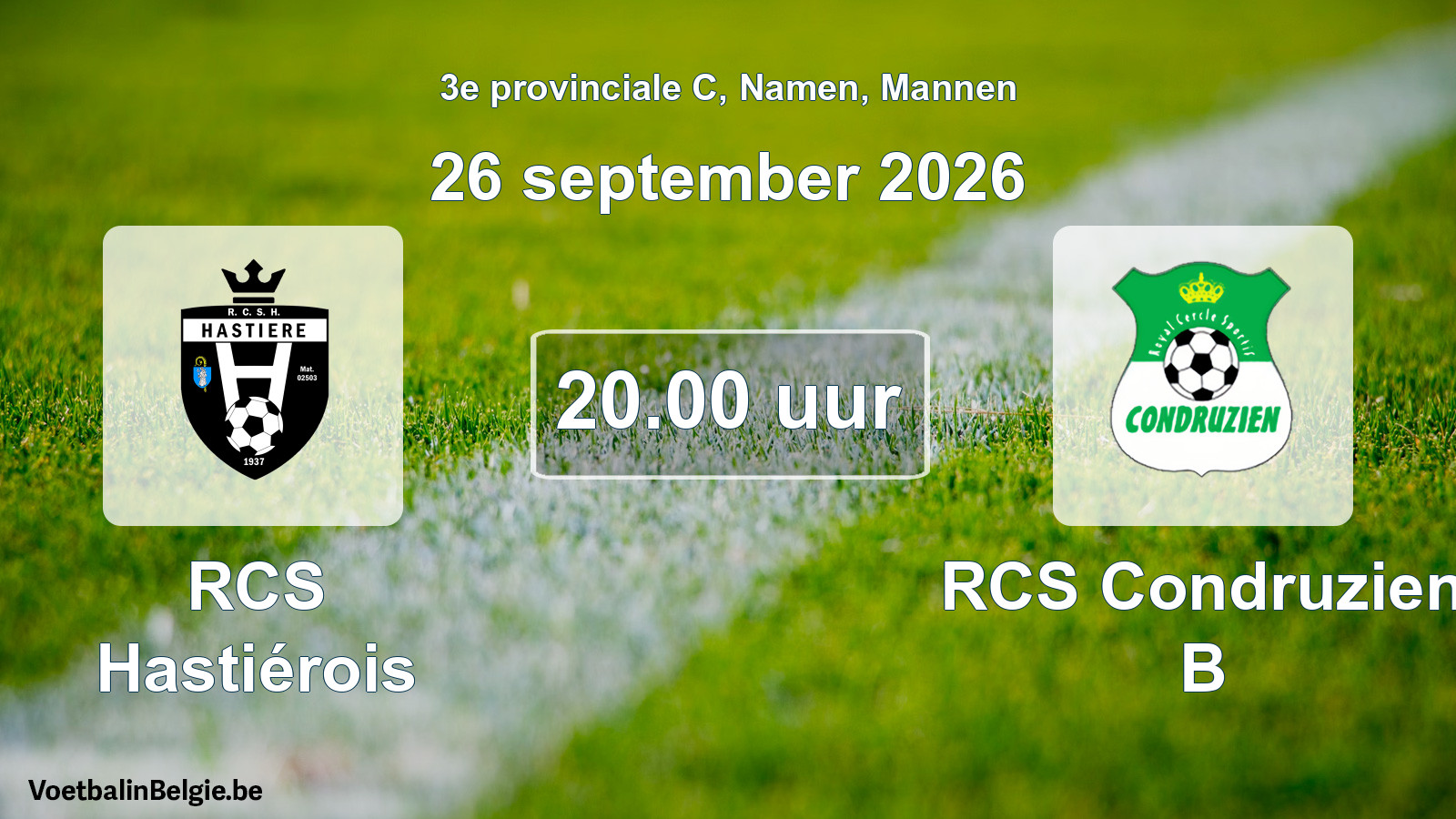 Geplande wedstrijd mannenvoetbal: RCS Hastiérois - RCS Condruzien B (26 september 2026)