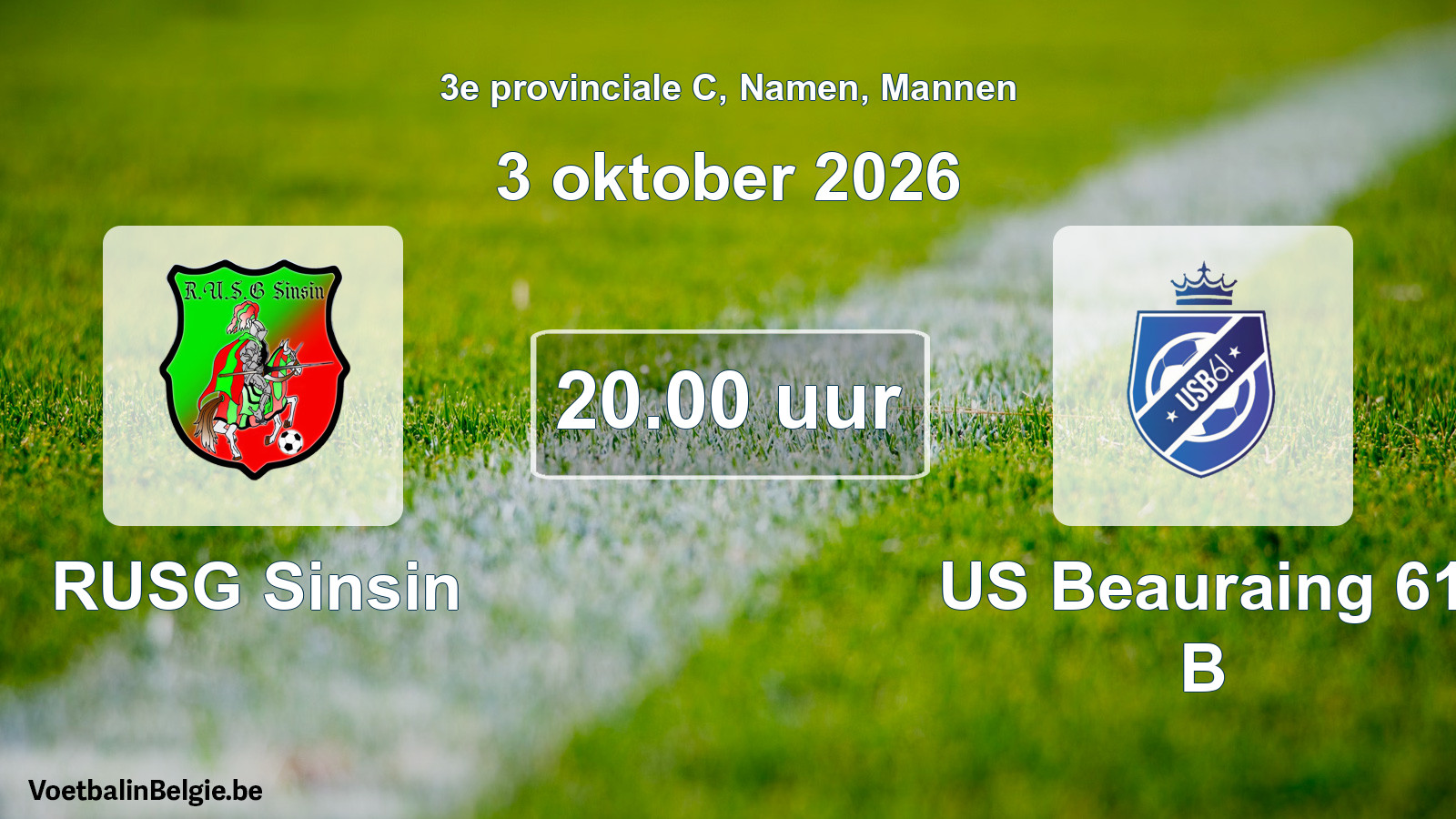 Geplande wedstrijd mannenvoetbal: RUSG Sinsin - US Beauraing 61 B (3 oktober 2026)