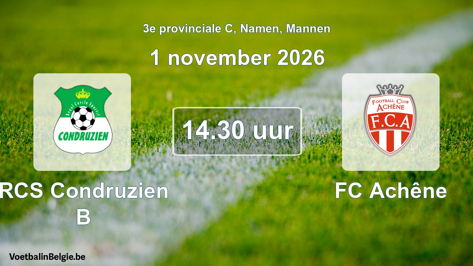 Geplande wedstrijd mannenvoetbal: RCS Condruzien B - FC Achêne (1 november 2026)