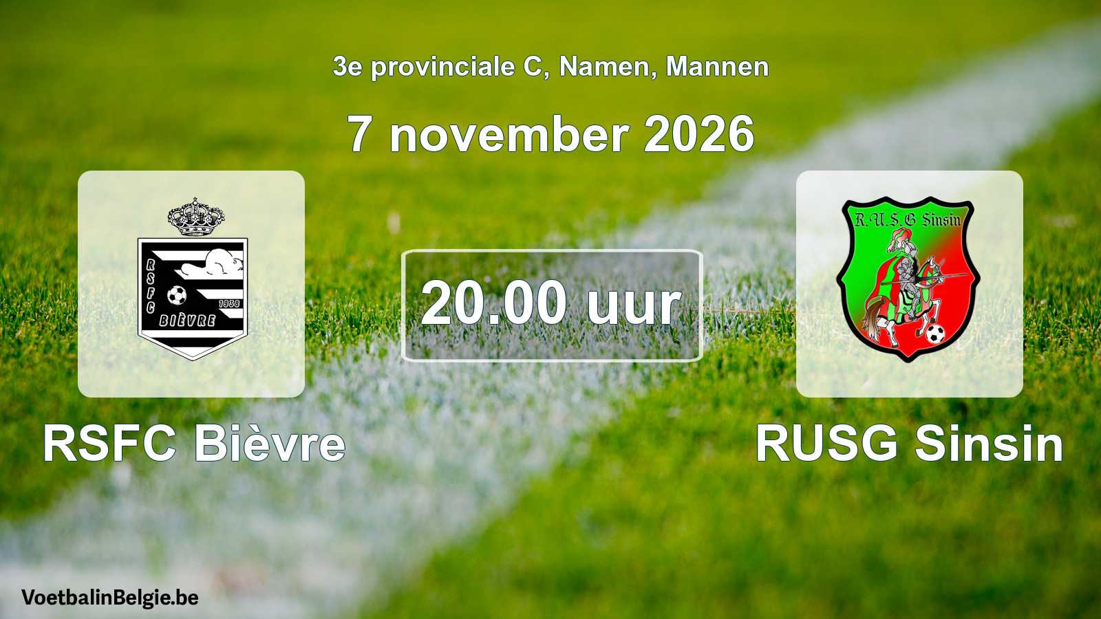 Geplande wedstrijd mannenvoetbal: RSFC Bièvre - RUSG Sinsin (7 november 2026)